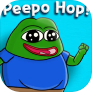 Peepo Hop!