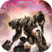 ARMORED CORE™ VI FIRES OF RUBICON™