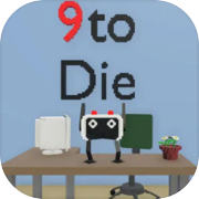 9 to Die