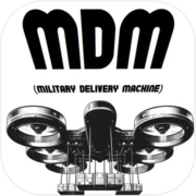 MDM (Military Delivery Machine)