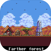 Farther Forest
