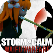 Tempête et calme : guerre Waifu
