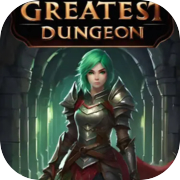 Greatest Dungeon