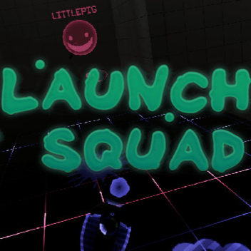 Launch Squad Latest Version for Android/iOS APK - TapTap