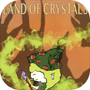 Land of Crystals