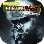 Operation HuntingHawk : Breakthrough