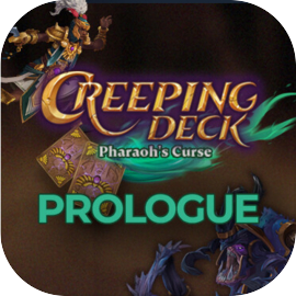 Creeping Deck: Pharaoh's Curse Prologue