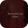 Backrooms: Last Room