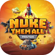 Nuke Them All - Prologue