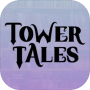 Tower Tales