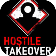 Hostile Takeover