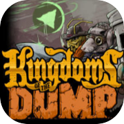 Kingdoms of the Dump