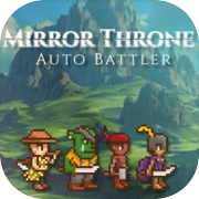 Mirror Throne: Auto Battler