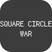 Square Circle War