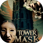 Tower of Mask