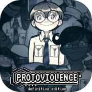 protoViolence - Definitive Edition