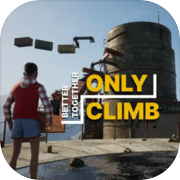 Only Climb: Cùng nhau tốt hơn