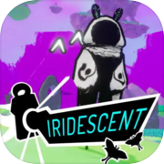 IRIDESCENT