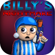 Billy's Nightmare