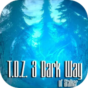 T.D.Z. 3 Dark Way of Stalker