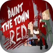 Paint the Town Red