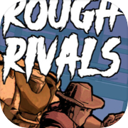 Rough Rivals