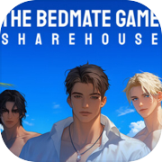 The Bedmate Game: Sharehouse