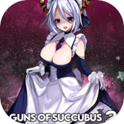 Guns of Succubus2 ～夢魔とメイドとマスケット～