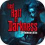 Last Half of Darkness