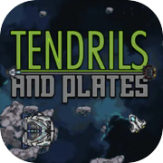 Tendrils And Plates