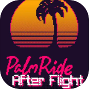 PalmRide: 飛行後