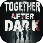 अँधेरे के बाद एक साथ