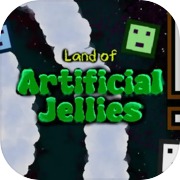 Land of Artificial Jellies