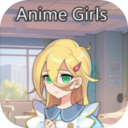 Anime Girls - gacha game