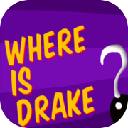 Where is Drake?