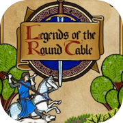 Legends of the Round Table
