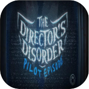 Director's Disorder: Pilot အပိုင်း