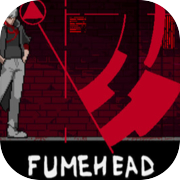FUMEHEAD