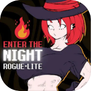 Enter The Night: Rouelite