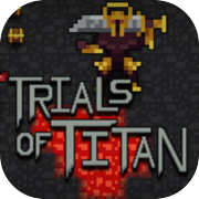 Trials of Titan