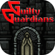 Guilty Guardians