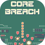 Core Breach
