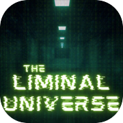 Liminal Universe