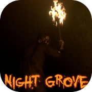 Night Grove