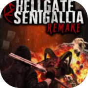 Hellgate Senigallia Remake