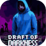 Draft of Darkness