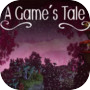 A Game´s Tale