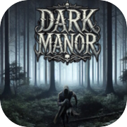 Dark Manor