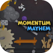 Momentum Mayhem