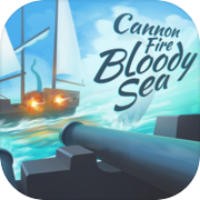 Cannon Fire: Bloody Sea